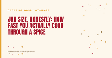 Jar Size, Honestly: How Fast You Actually Cook Through a Spice